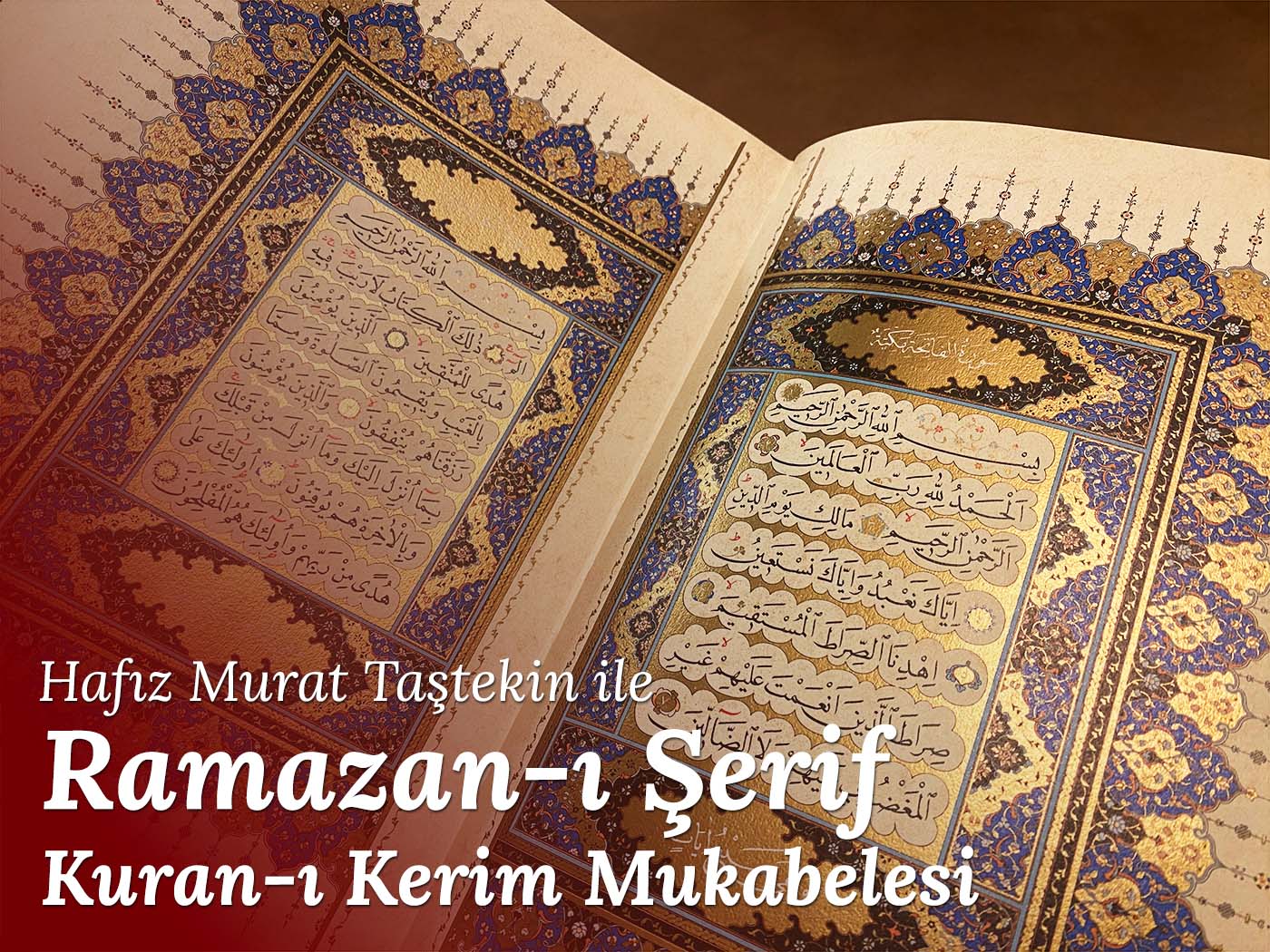 Hafız Murat Taştekin Hocaefendi ile 2021 Ramazan-ı Şerif Mukabelesi